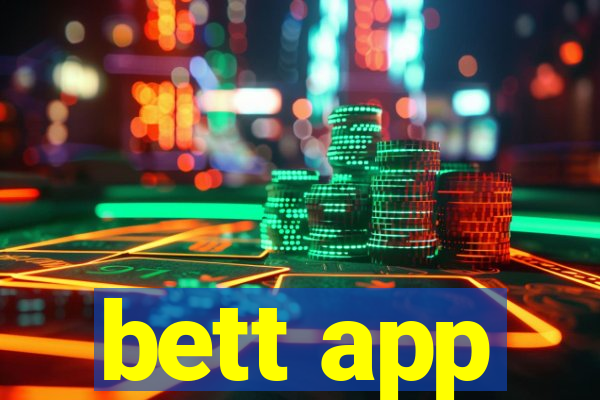 bett app